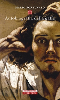 Autobiografia della gaffe - Librerie.coop