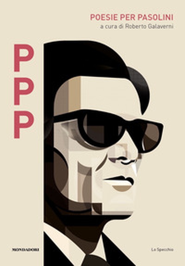 P.P.P. Poesie per Pasolini - Librerie.coop P.P.P. Poesie per Pasolini - Librerie.coop