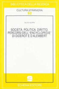 Società, politica, diritto. Percorsi dell'«Encyclopédie» di Diderot e D'Alambert - Librerie.coop