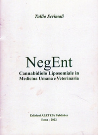 NegEnt. Cannabidiolo liposomiale in medicina umana e veterinaria - Librerie.coop