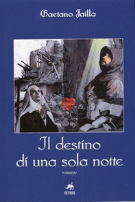 Il destino di una sola notte - Librerie.coop