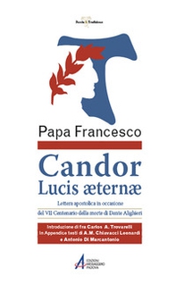 Candor Lucis aeternae. Lettera apostolica in occasione del VII centenario della morte di Dante Alighieri - Librerie.coop