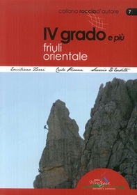 4° grado e più. Friuli orientale - Librerie.coop