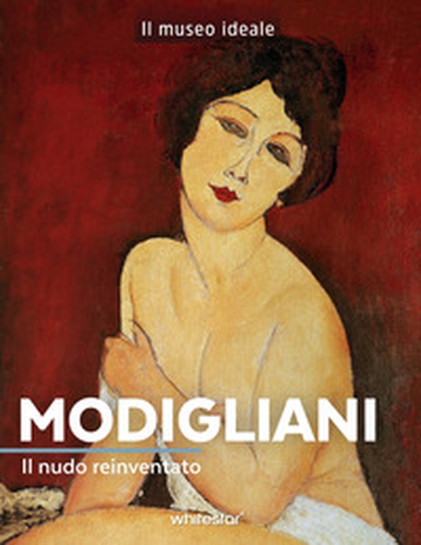 Modigliani. Il nudo reinventato - Librerie.coop