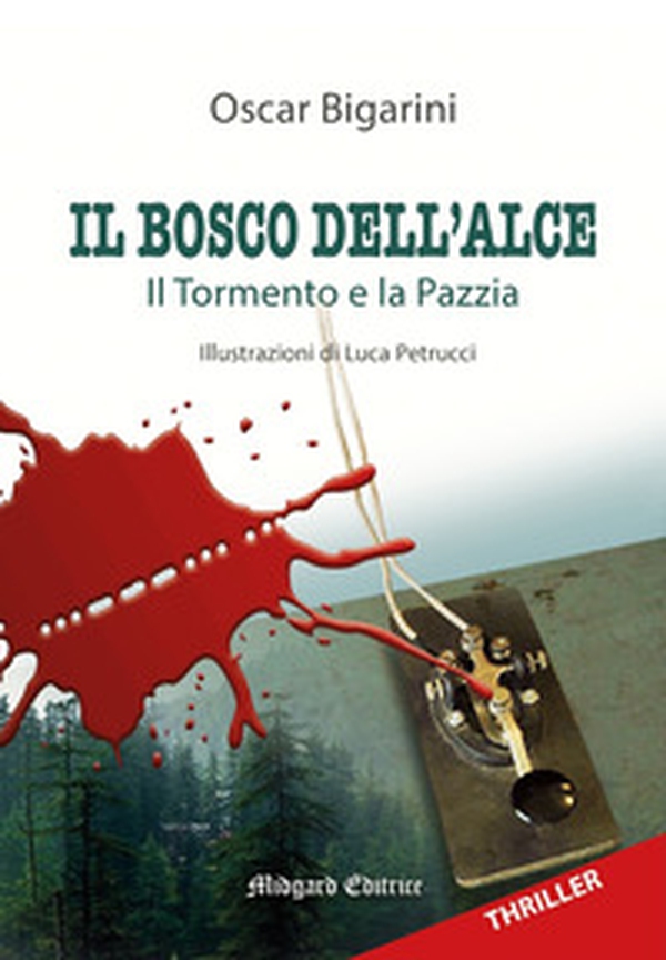 Il bosco dell'alce - Librerie.coop Il bosco dell'alce - Librerie.coop