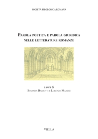 Parola poetica e parola giuridica nelle letterature romanze - Librerie.coop