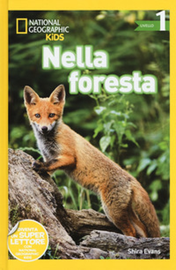 Nella foresta. Livello 1 - Librerie.coop Nella foresta. Livello 1 - Librerie.coop