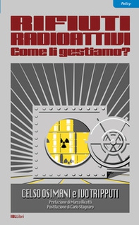 Rifiuti radioattivi. Come li gestiamo? - Librerie.coop