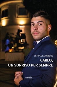 Carlo, un sorriso per sempre - Librerie.coop
