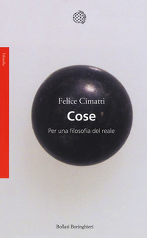 Cose. Per una filosofia del reale - Librerie.coop Cose. Per una filosofia del reale - Librerie.coop