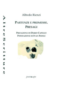 Partenze e promesse. Presagi - Librerie.coop Partenze e promesse. Presagi - Librerie.coop