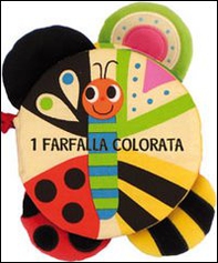 1 2 3. I numeri. Una farfalla colorata - Librerie.coop