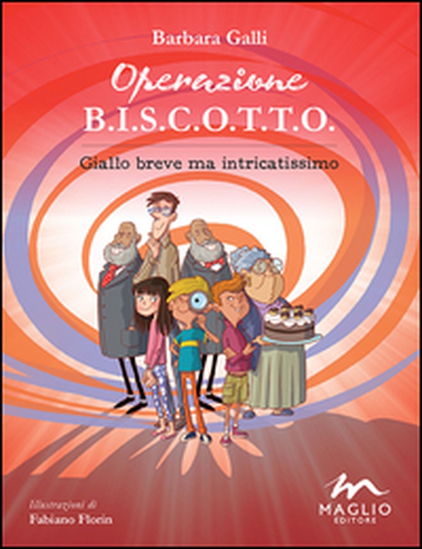 Operazione B.I.S.C.O.T.T.O. Giallo breve ma intricatissimo - Librerie.coop Operazione B.I.S.C.O.T.T.O. Giallo breve ma intricatissimo - Librerie.coop