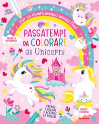 Gli unicorni. Passatempi da colorare - Librerie.coop