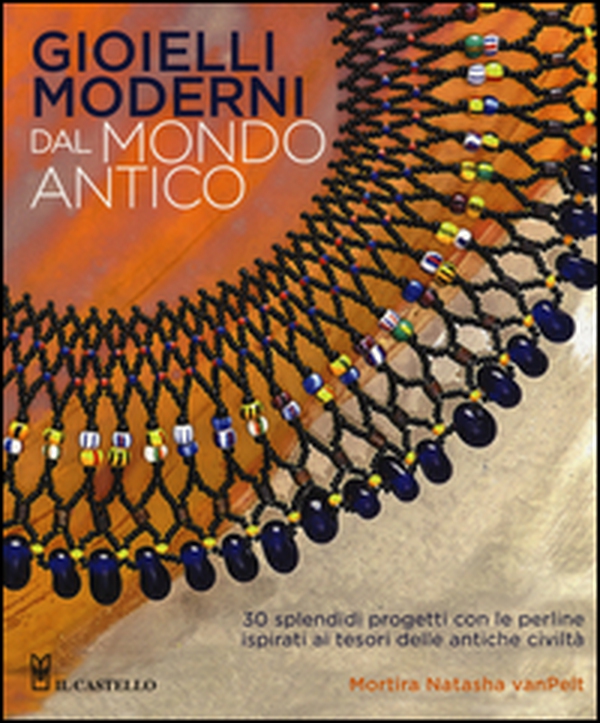 Gioielli moderni dal mondo antico - Librerie.coop Gioielli moderni dal mondo antico - Librerie.coop