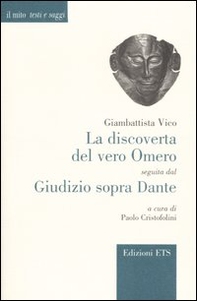 La discoverta del vero Omero-Giudizio sopra Dante - Librerie.coop