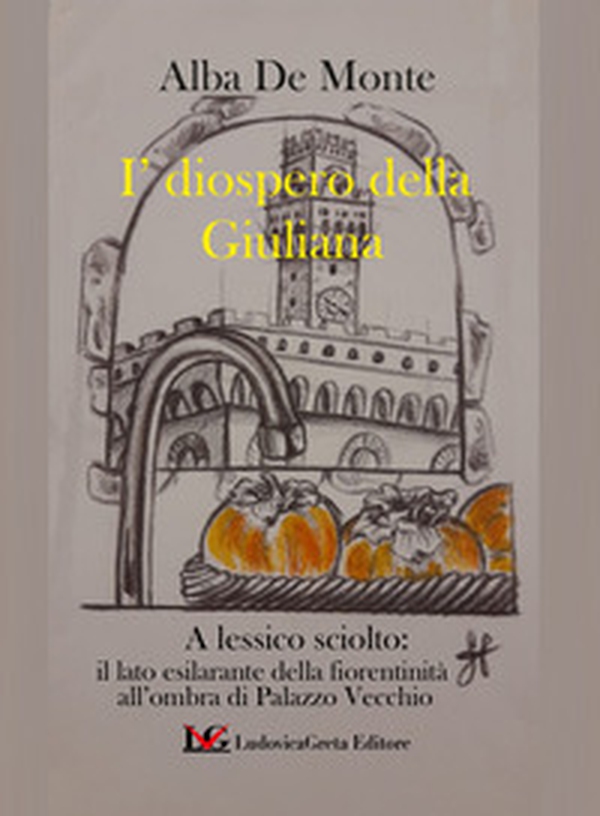I'diospero della Giuliana - Librerie.coop I'diospero della Giuliana - Librerie.coop