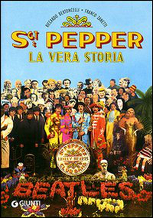 SGT Pepper. La vera storia - Librerie.coop SGT Pepper. La vera storia - Librerie.coop
