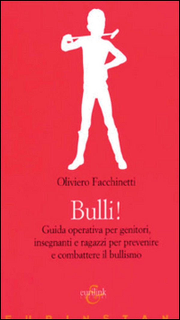 Bulli! Guida operativa per genitori, insegnanti e ragazzi per prevenire e combattere il bullismo - Librerie.coop Bulli! Guida operativa per genitori, insegnanti e ragazzi per prevenire e combattere il bullismo - Librerie.coop