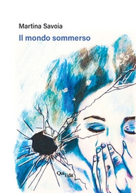 Il mondo sommerso - Librerie.coop Il mondo sommerso - Librerie.coop