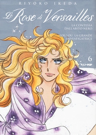 Lady Oscar collection. Le rose di Versailles - Vol. 6 - Librerie.coop