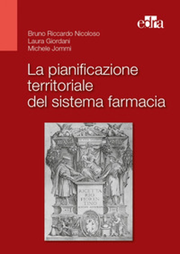 La pianificazione territoriale del sistema farmacia - Librerie.coop La pianificazione territoriale del sistema farmacia - Librerie.coop