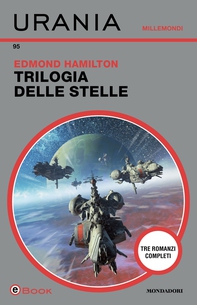 Trilogia delle stelle (Urania) - Librerie.coop
