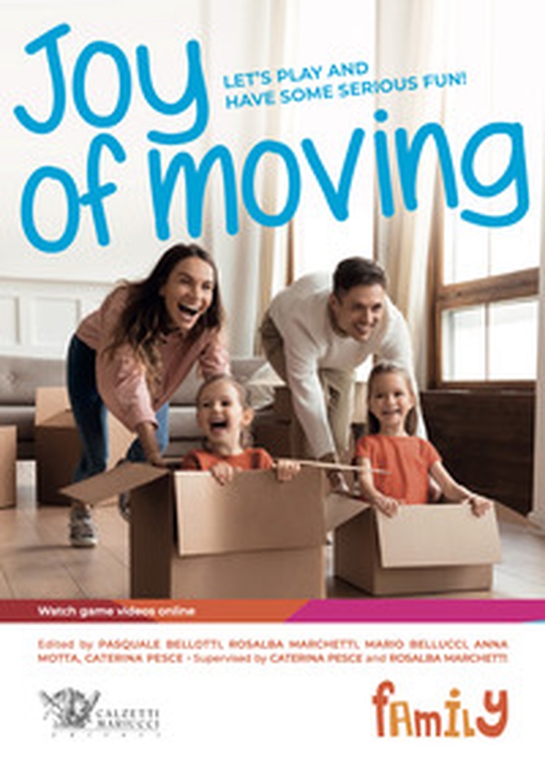 Joy of moving family. English edition - Librerie.coop Joy of moving family. English edition - Librerie.coop