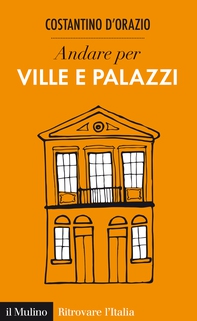 Andare per ville e palazzi - Librerie.coop