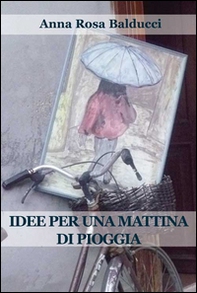 Idee per una mattina di pioggia - Librerie.coop