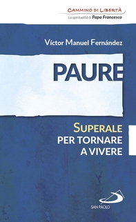 Paure. Superale per tornare a vivere - Librerie.coop Paure. Superale per tornare a vivere - Librerie.coop