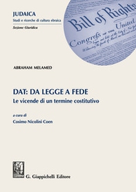 Dat: da legge a fede. Le vicende di un termine costitutivo - Librerie.coop Dat: da legge a fede. Le vicende di un termine costitutivo - Librerie.coop