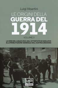 Le origini della guerra del 1914 - Vol. 2 - Librerie.coop Le origini della guerra del 1914 - Vol. 2 - Librerie.coop