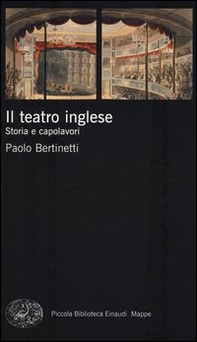 Il teatro inglese. Storia e capolavori - Librerie.coop Il teatro inglese. Storia e capolavori - Librerie.coop