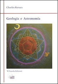 Geologia ed astronomia. Appunti di un maestro Waldorf su terra e cielo - Librerie.coop Geologia ed astronomia. Appunti di un maestro Waldorf su terra e cielo - Librerie.coop