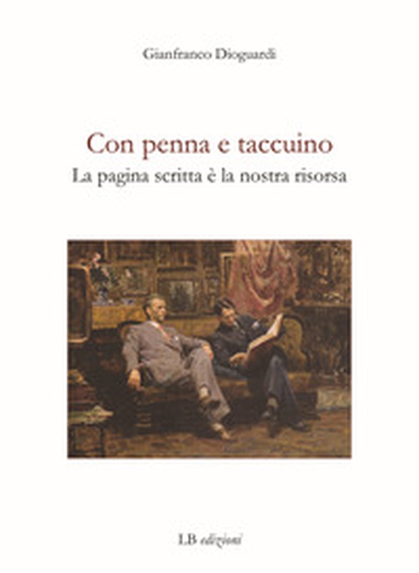 Con penna e taccuino. La pagina scritta è la nostra risorsa - Librerie.coop Con penna e taccuino. La pagina scritta è la nostra risorsa - Librerie.coop