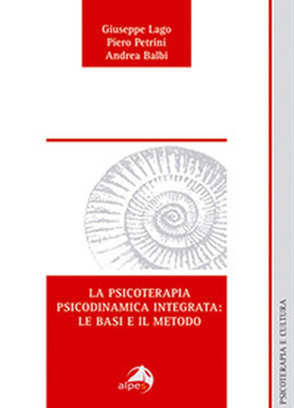La psicoterapia psicodinamica integrata: le basi e il metodo - Librerie.coop La psicoterapia psicodinamica integrata: le basi e il metodo - Librerie.coop