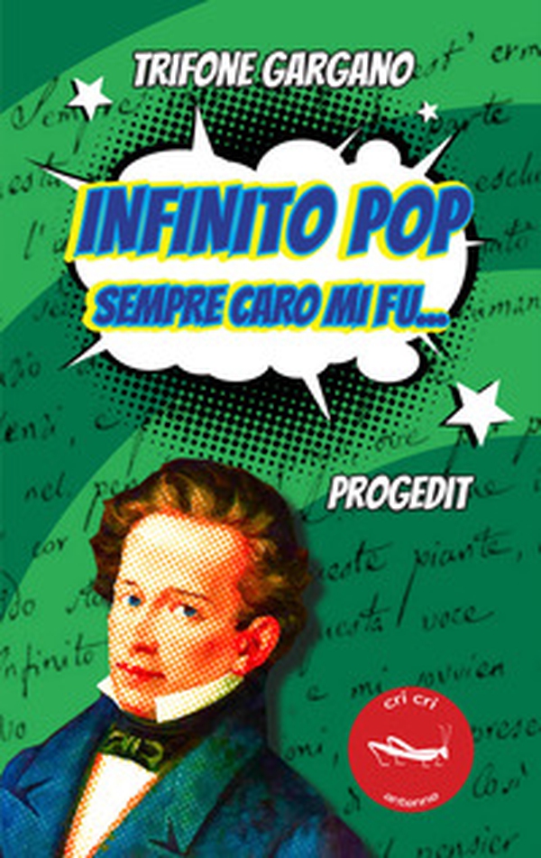 Infinito pop. Sempre caro mi fu... - Librerie.coop Infinito pop. Sempre caro mi fu... - Librerie.coop