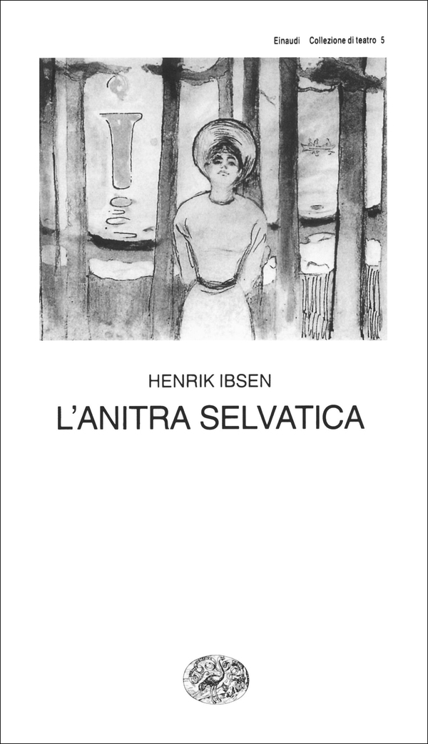 L'anitra selvatica - Librerie.coop L'anitra selvatica - Librerie.coop