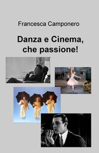 Danza e cinema, che passione! - Librerie.coop