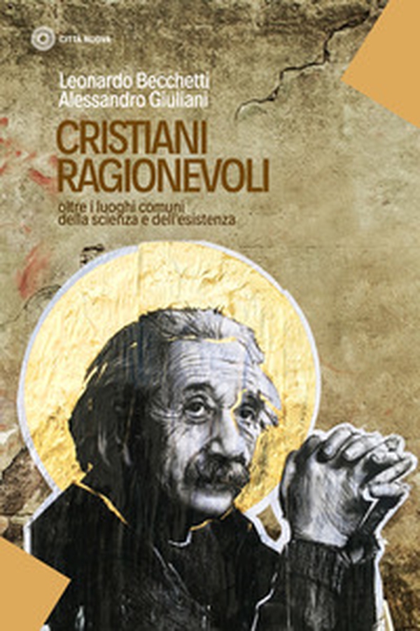 Cristiani ragionevoli. Oltre i luoghi comuni della scienza e dell'esistenza - Librerie.coop Cristiani ragionevoli. Oltre i luoghi comuni della scienza e dell'esistenza - Librerie.coop