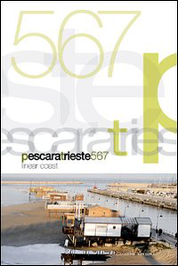 Pescara Trieste 567. Linear coast - Librerie.coop Pescara Trieste 567. Linear coast - Librerie.coop