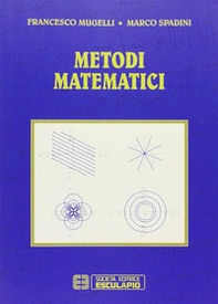 Metodi matematici - Librerie.coop Metodi matematici - Librerie.coop