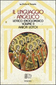 Il linguaggio angelico - Vol. 2 - Librerie.coop