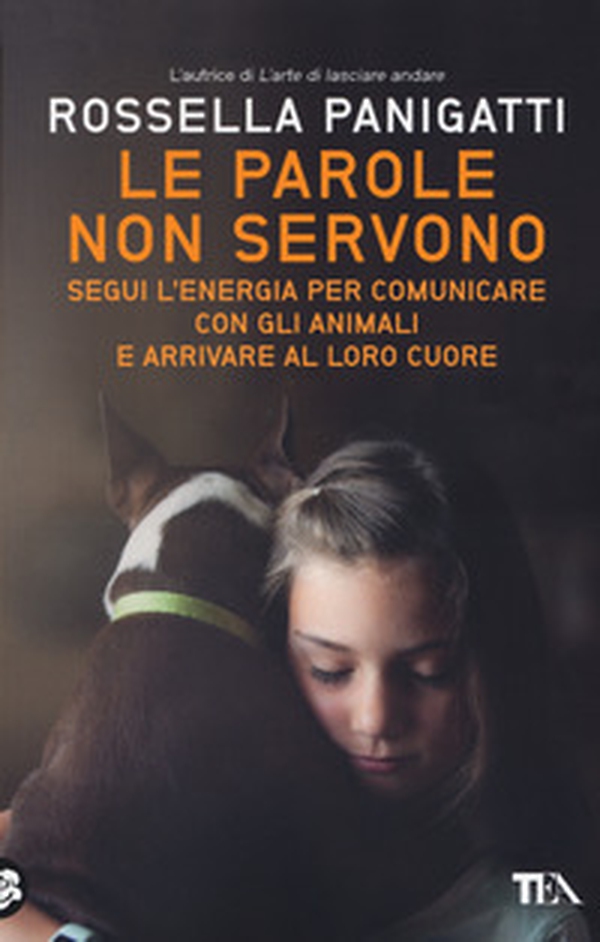 Le parole non servono. Segui l'energia per comunicare con gli animali e arrivare al loro cuore - Librerie.coop Le parole non servono. Segui l'energia per comunicare con gli animali e arrivare al loro cuore - Librerie.coop