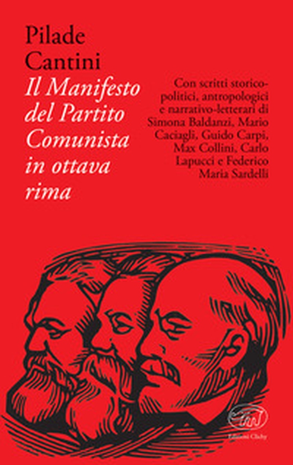 Il Manifesto del Partito Comunista in ottava rima - Librerie.coop Il Manifesto del Partito Comunista in ottava rima - Librerie.coop