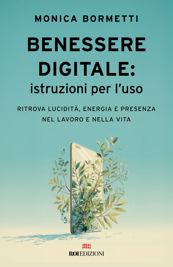Benessere digitale: istruzioni per l'uso - Librerie.coop