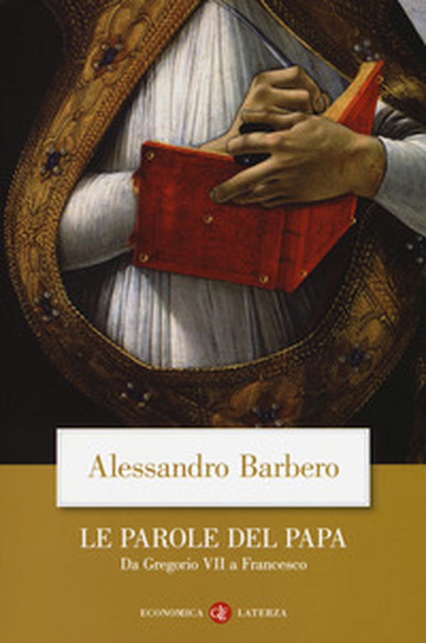 Le parole del papa. Da Gregorio VII a Francesco - Librerie.coop Le parole del papa. Da Gregorio VII a Francesco - Librerie.coop