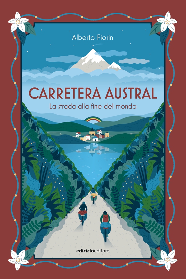 Carretera Austral - Librerie.coop Carretera Austral - Librerie.coop