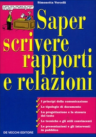 Saper scrivere rapporti e relazioni - Librerie.coop